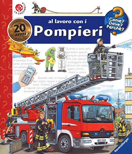 Al lavoro con i pompieri (Come? Dove? Perché?) von La Coccinella